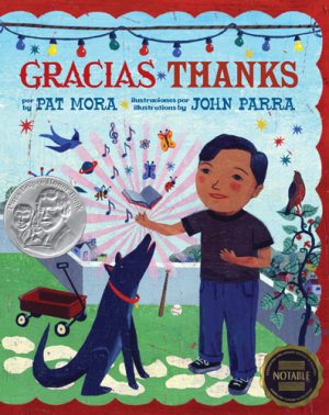 Front cover for Gracias • Thanks by Pat Mora and John Parra