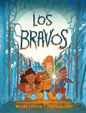 Front cover for Los Bravos by Megan Lacera; Jorge Lacera and Jorge Lacera