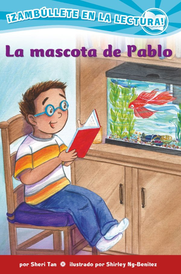 Front cover for La mascota de Pablo (Confetti Kids #9) by Sheri Tan and Shirley Ng-Benitez