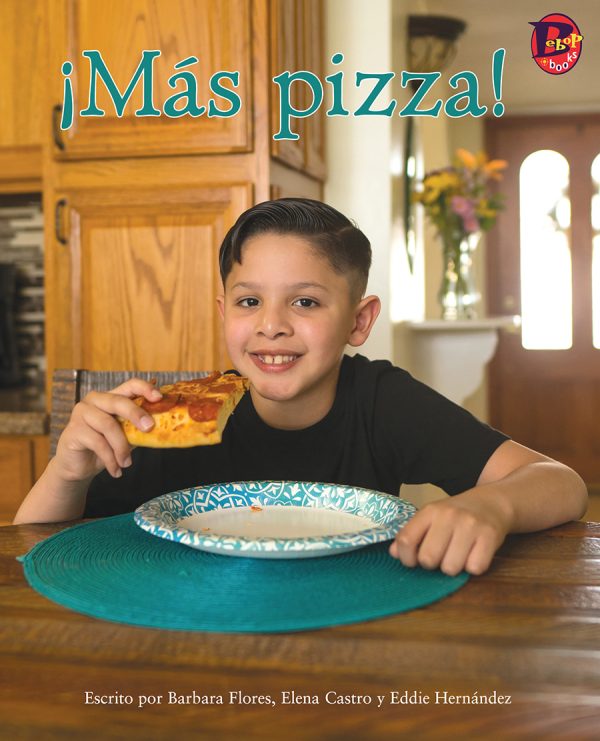 Front cover for ¡Más pizza! by Barbara M. Flores; Elena Castro; Eddie Hernández and Marty Martinez