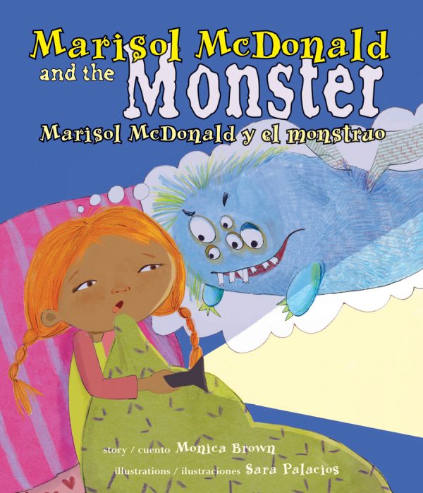 Front cover for Marisol McDonald and the Monster / Marisol McDonald y el monstruo by Monica Brown and Sara Palacios