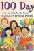 Front cover for 100 Day by Anastasia Suen and Christine Powers