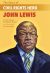 The Story of Civil Rights Hero John Lewis