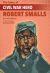 Front cover for The Story of Civil War Hero Robert Smalls by Janet Halfmann and Duane Smith