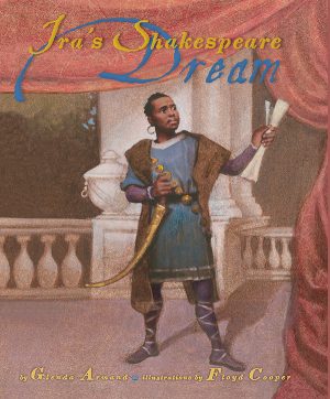 Front cover for Ira's Shakespeare Dream by Glenda Armand and Floyd Cooper