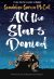 Front cover for All the Stars Denied by Guadalupe García McCall and Susan L. Roth