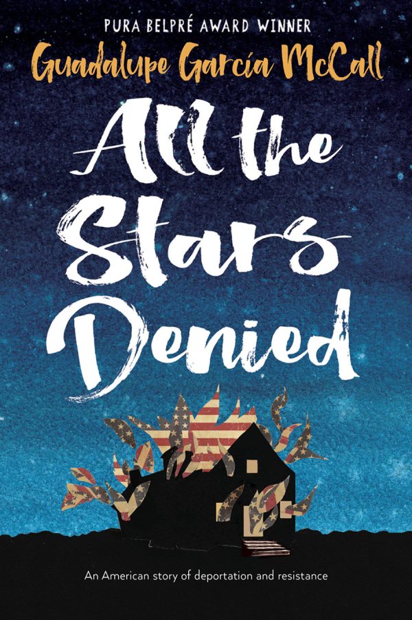 Front cover for All the Stars Denied by Guadalupe García McCall and Susan L. Roth