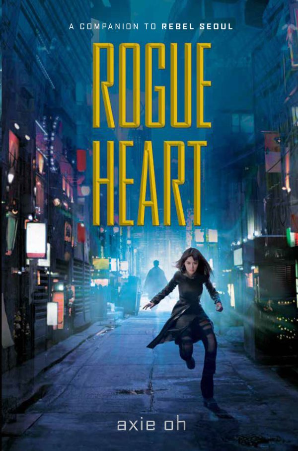 Front cover for Rogue Heart by Axie Oh