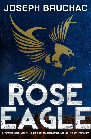 Front cover for Rose Eagle by Joseph Bruchac