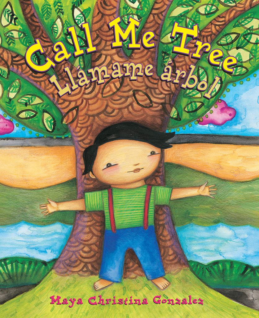 Cover of Call Me Tree, showing a young child standing with their back against a tree and their arms out wide, looking happy and free.