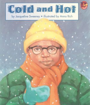 Front cover for Cold and Hot by Jacqueline Sweeney and Anna Rich