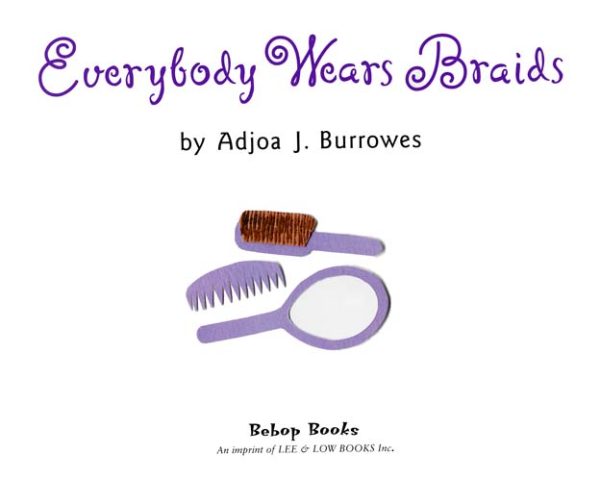 Interior spread #3 for Everybody Wears Braids by Adjoa Burrowes and Adjoa J. Burrowes