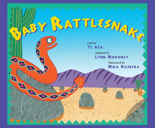 Front cover for Baby Rattlesnake by Te Ata; Lynn Moroney and Mira Reisberg