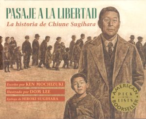 Front cover for Pasaje a la libertad by Ken Mochizuki and Dom Lee