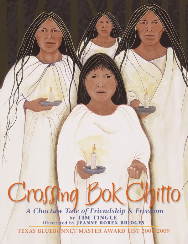 Front cover for Crossing Bok Chitto by Tim Tingle and Jeanne Rorex Bridges