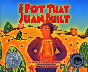 Front cover for The Pot That Juan Built by Nancy Andrews-Goebel and David Diaz