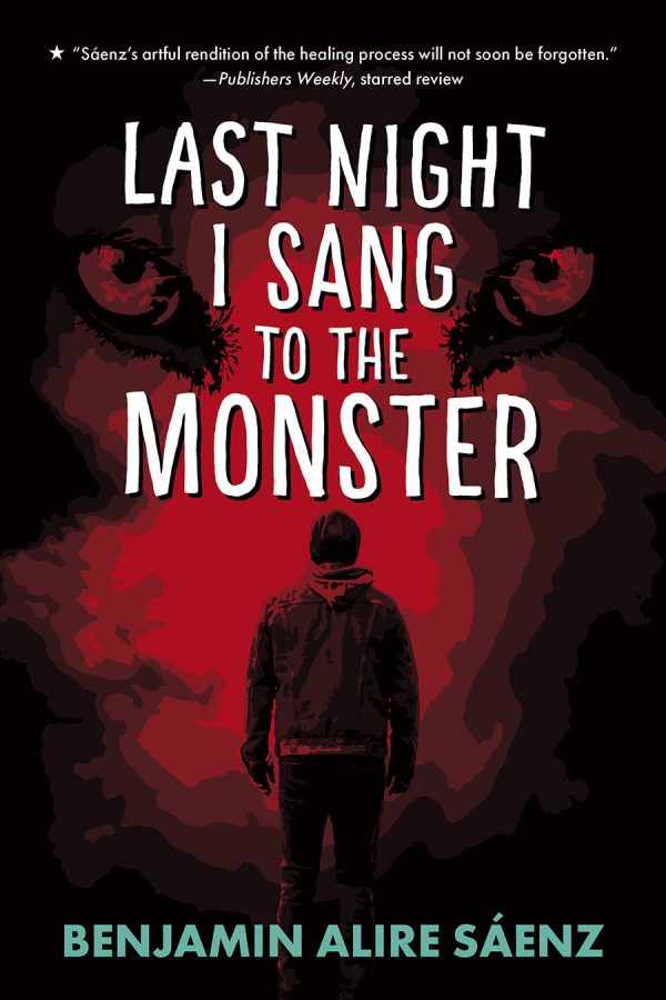 Front cover for Last Night I Sang to the Monster by Benjamin Alire Sáenz