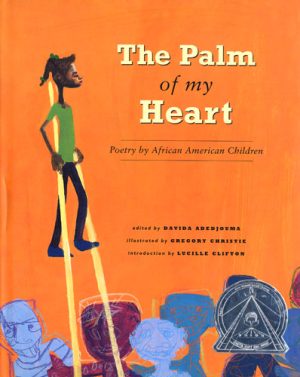 Front cover for The Palm of My Heart by Davida Adedjouma and R. Gregory Christie