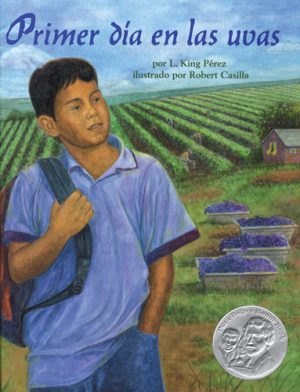 Front cover for Primer día en las uvas by L. King Perez and Robert Casilla