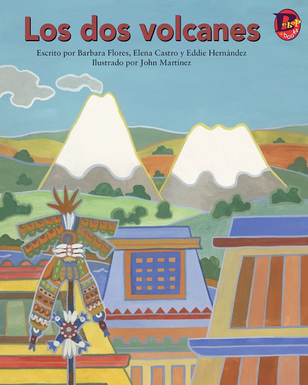 Front cover for Los dos volcanes by Barbara Flores; Elena Castro; Eddie Hernández and John Martinez