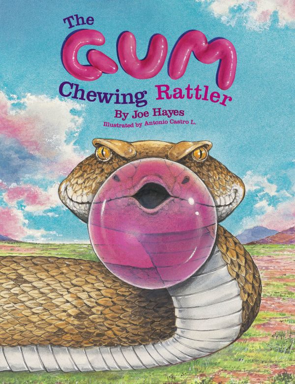 Front cover for The Gum Chewing Rattler by Joe Hayes and Antonio Castro L.