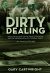 Dirty Dealing