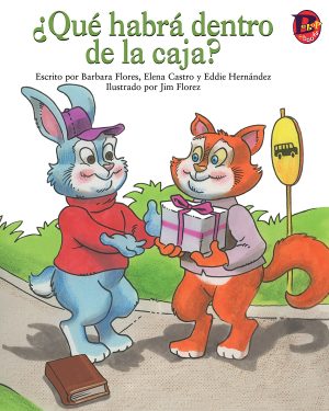 Front cover for ¿Qué habrá dentro de la caja? by Barbara Flores; Elena Castro; Eddie Hernández and James Florez