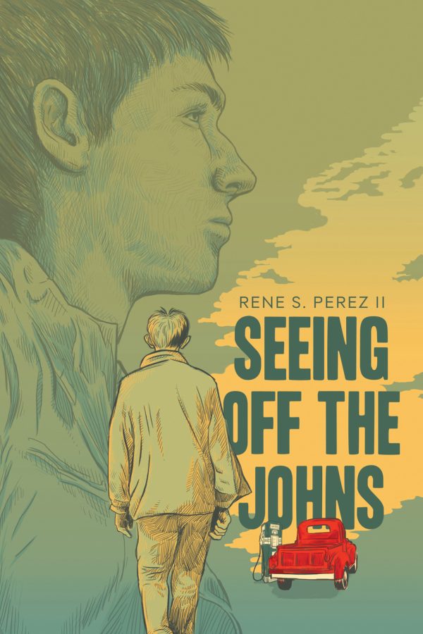 Front cover for Seeing off the Johns by Rene S Perez II