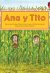 Front cover for Ana y Tito by Elena Castro; Barbara Flores; Eddie Hernandez