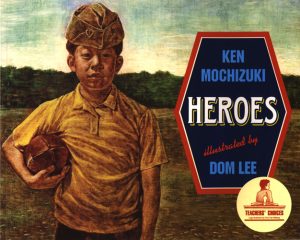 Front cover for Heroes by Ken Mochizuki and Dom Lee