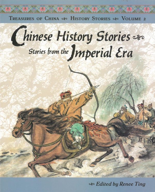 Front cover for Chinese History Stories Volume 2 by Renee Ting