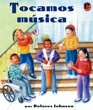 Front cover for Tocamos Música by Dolores Johnson and Dolores Johnson