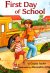 Front cover for First Day of School by Gaylia Taylor and Alexandra Artigas