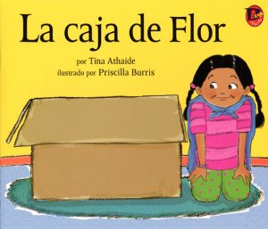 Front cover for La caja de Flor by Tina Athaide and Priscilla Burris