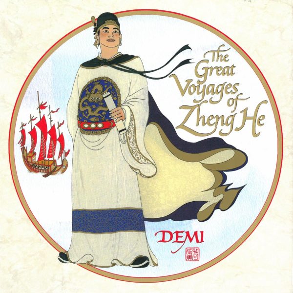 Front cover for The Great Voyages of Zheng He by Demi and Demi