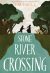 Front cover for Stone River Crossing by Tim Tingle