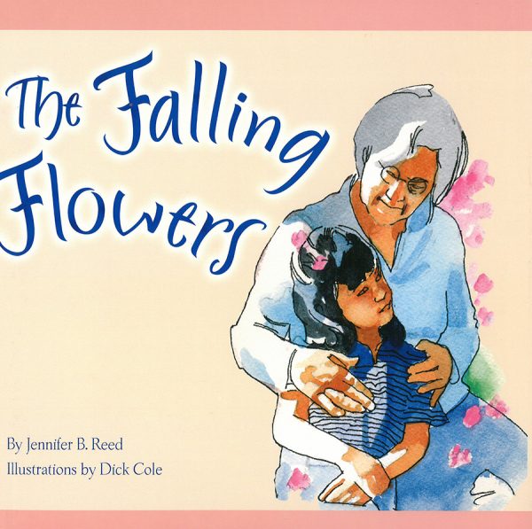 Front cover for The Falling Flowers by Jennifer Reed and Dick Cole