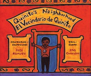 Front cover for Quinito's Neighborhood / El Vecindario de Quinito by Ina Cumpiano and José Ramírez