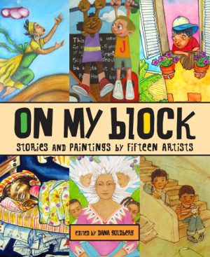 Front cover for On My Block by Dana Goldberg and Carl Angel; Carl Angel; Cbabi Bayoc