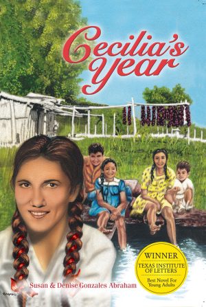 Front cover for Cecilia's Year by Susan Gonzales Abraham; Denise Gonzales Abraham