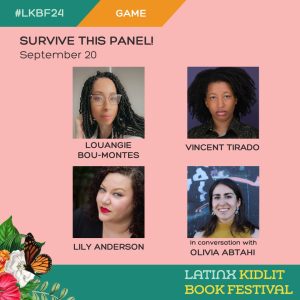 Latinx Kidlit Book Festival graphic promoting the Survive this Panel event showing Olivia Abtahi's author photo