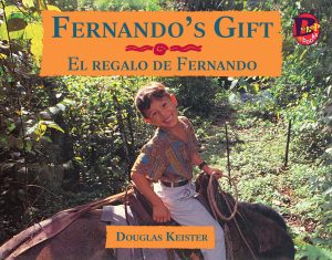 Front cover for Fernando's Gift / El regalo de Fernando by Douglas Keister