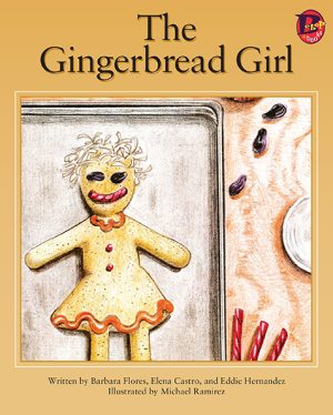 Front cover for The Gingerbread Girl by Elena Castro; Barbara Flores; Eddie Hernandez and Michael Ramirez