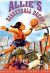 Front cover for Allie's Basketball Dream by Barbara Barber and Darryl Ligasan