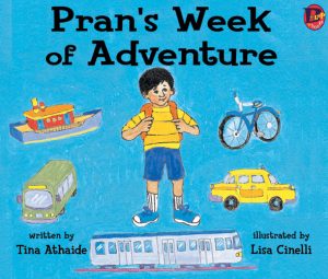 Front cover for Pran's Week of Adventure by Tina Athaide and Lisa Cinelli