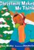 Front cover for Christmas Makes Me Think by Tony Medina and Chandra Cox