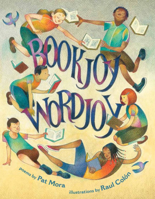 Front cover for Bookjoy, Wordjoy by Pat Mora and Raul Colón