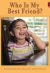 Front cover for Who Is My Best Friend? by Elena Castro; Barbara Flores; Eddie Hernández