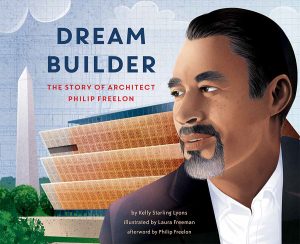 Front cover for Dream Builder by Kelly Lyons and Laura Freeman