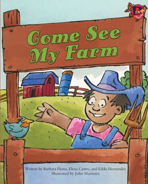 Front cover for Come See My Farm by Elena Castro; Elena Castro; Eddie Hernández